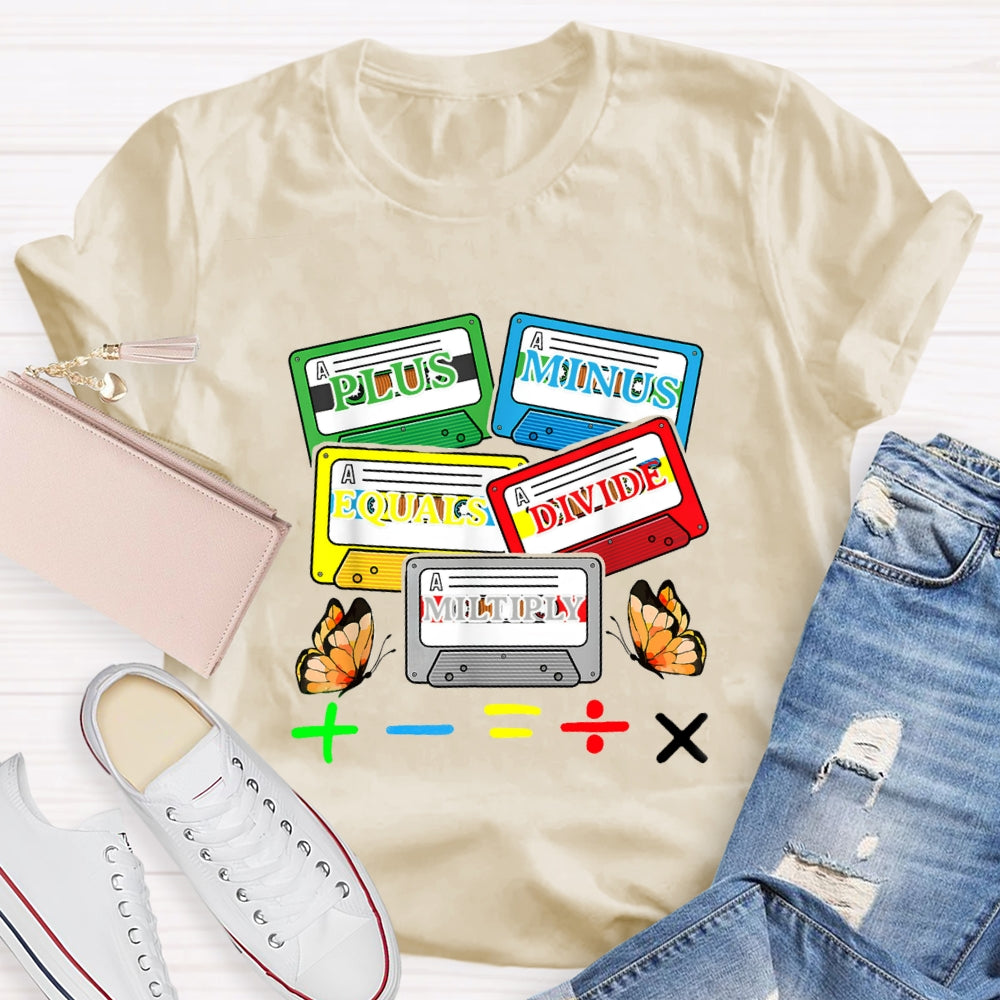 Plus Minus Equals Divide Multiply Math Teacher Butterfly T-shirt