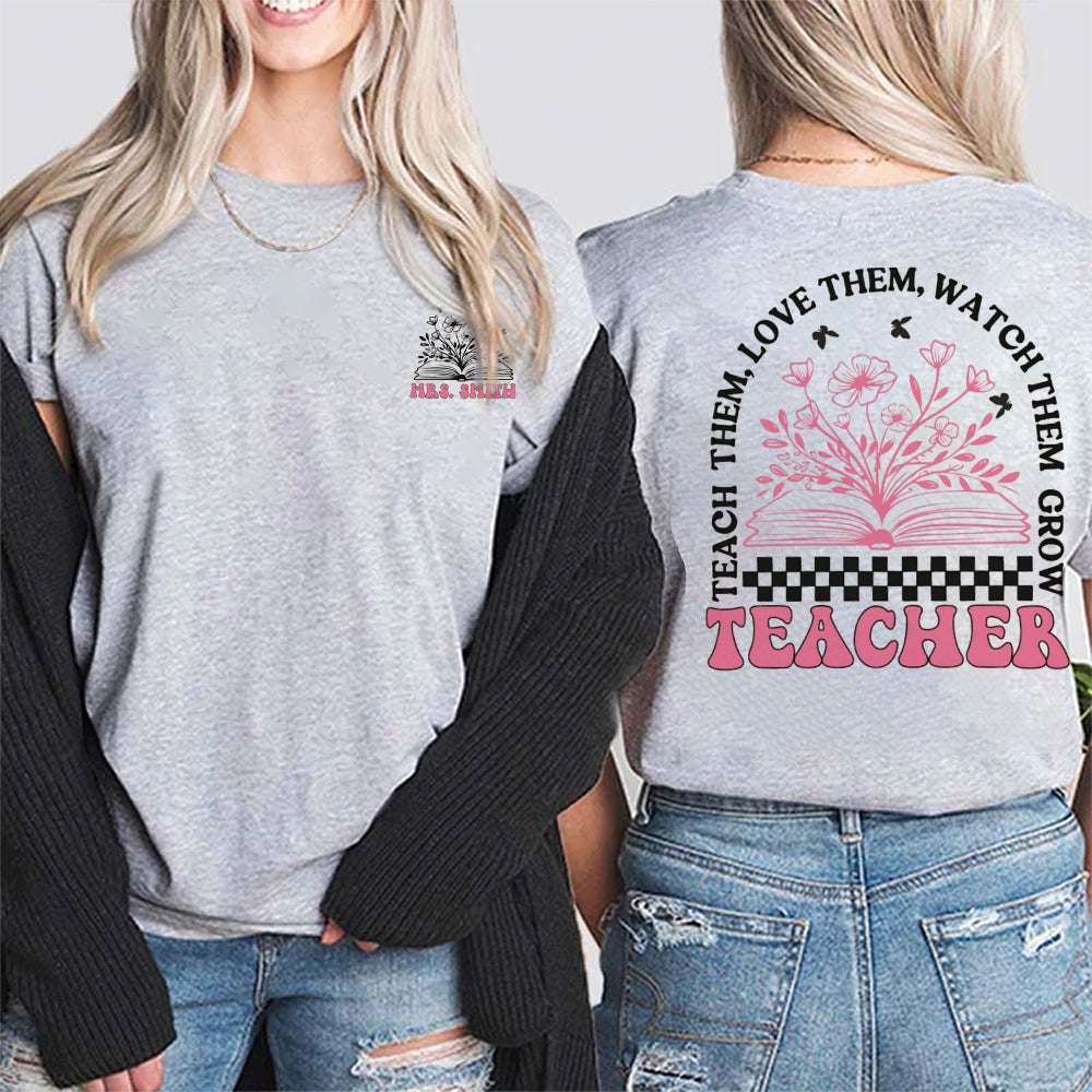 Personalized Name Teach Love Students Double Printed T-shirt