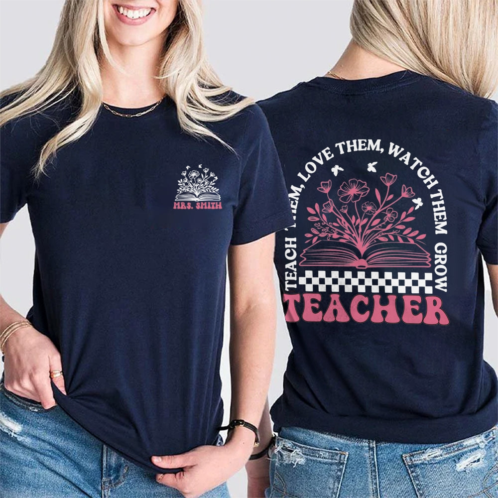 Personalized Name Teach Love Students Double Printed T-shirt