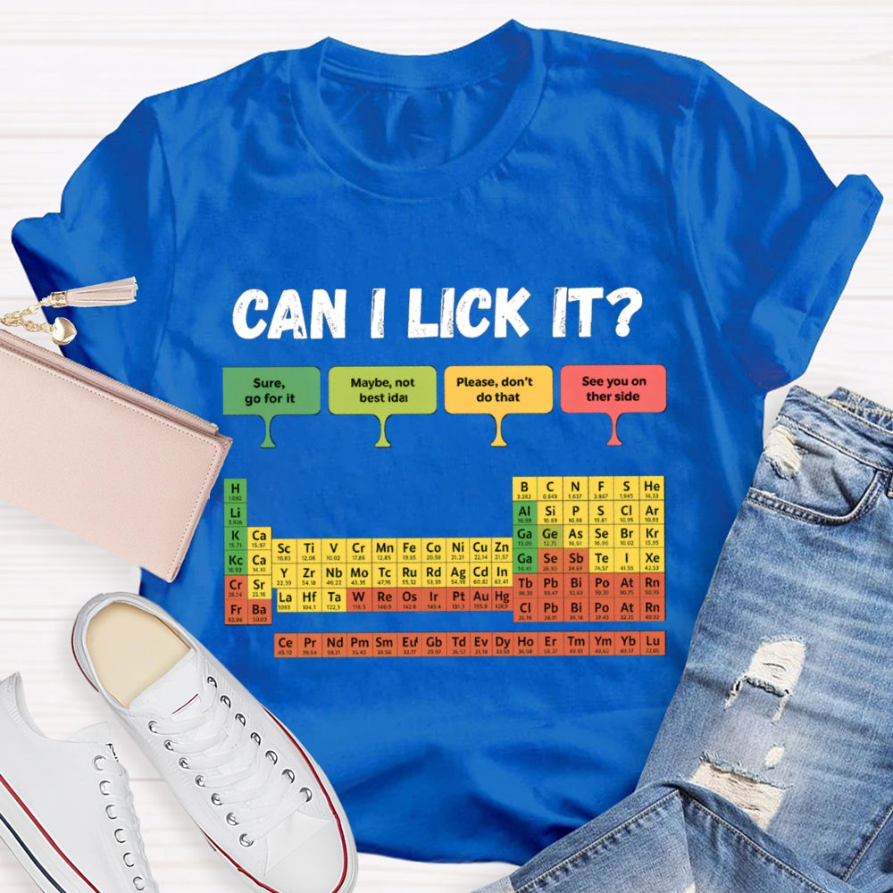 can i Lick It T-shirt