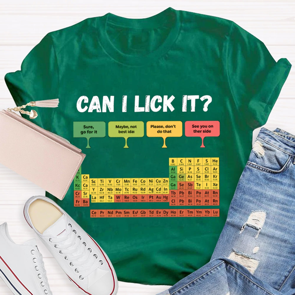can i Lick It T-shirt