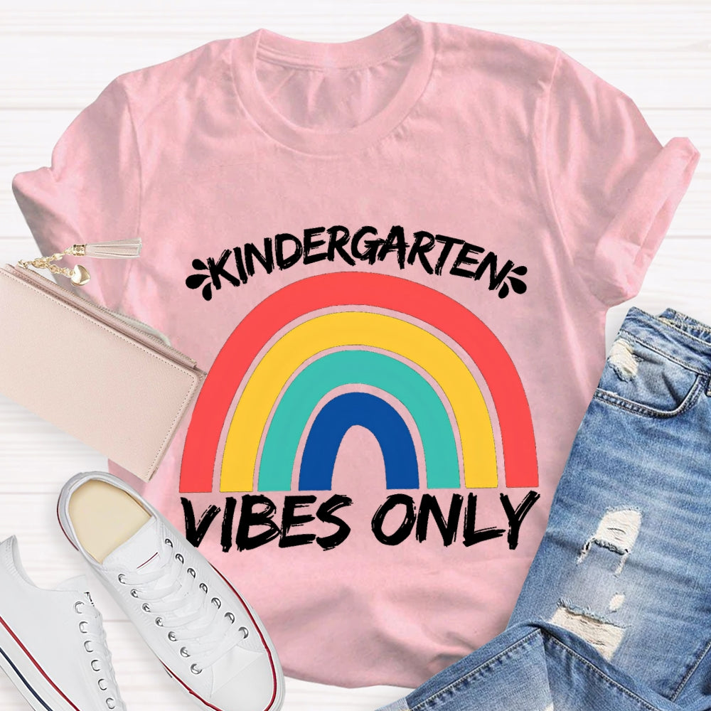 Personalized Grade Kindergarten Vibes Only Rainbow Bridge T-shirt