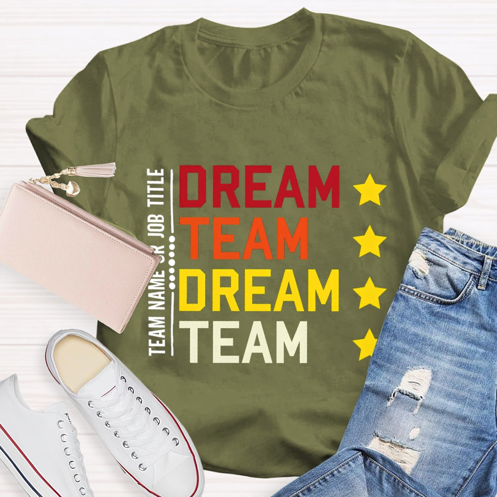 Personalized Team Name Dream Team Colorful Letter T-shirt