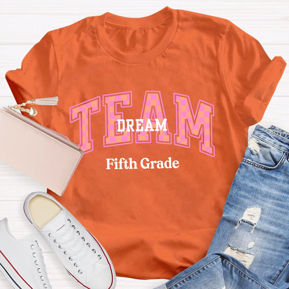 Personalized Grade Fifth Grade Team Dream T-shirt