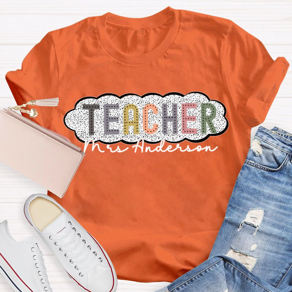Personalized Name Spotted Print Teacher T-shirt