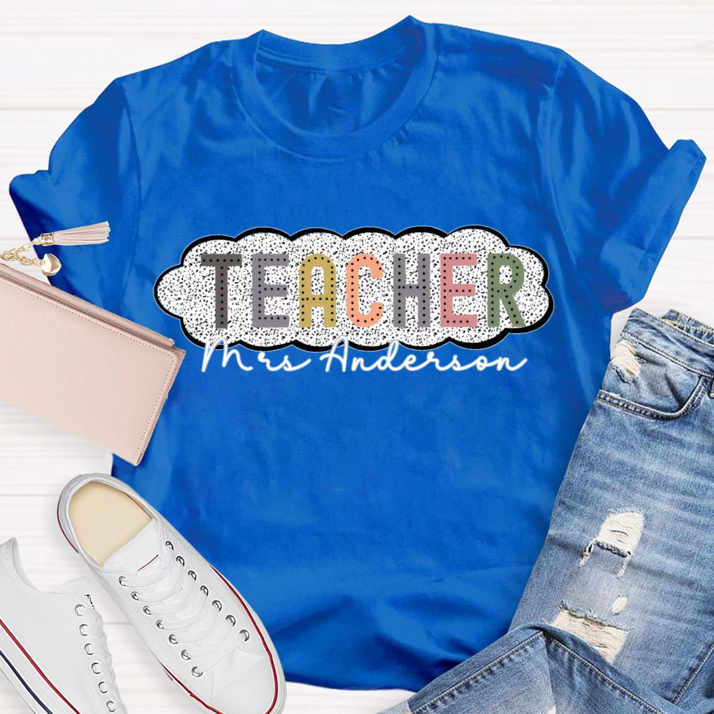 Personalized Name Spotted Print Teacher T-shirt