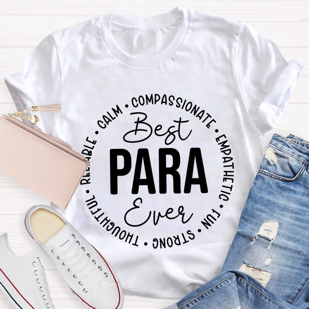 Best Para Ever Compassionate Empathetic Thoughtful T-shirt