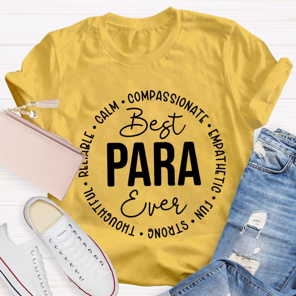 Best Para Ever Compassionate Empathetic Thoughtful T-shirt