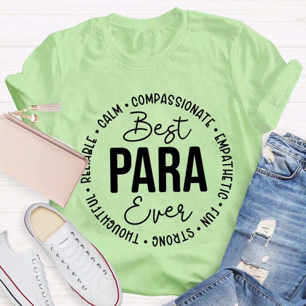 Best Para Ever Compassionate Empathetic Thoughtful T-shirt