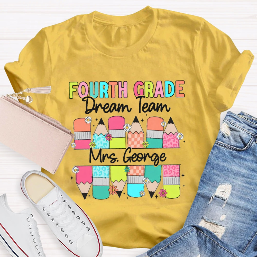 Personalized Name And Grade Fourth Grade Dream Team Colored Pencils T-shirt