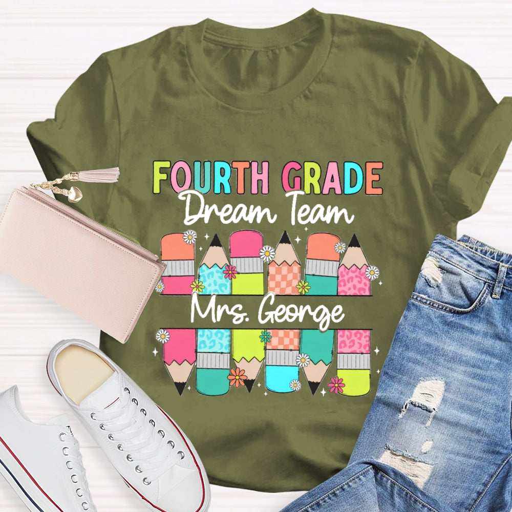 Personalized Name And Grade Fourth Grade Dream Team Colored Pencils T-shirt