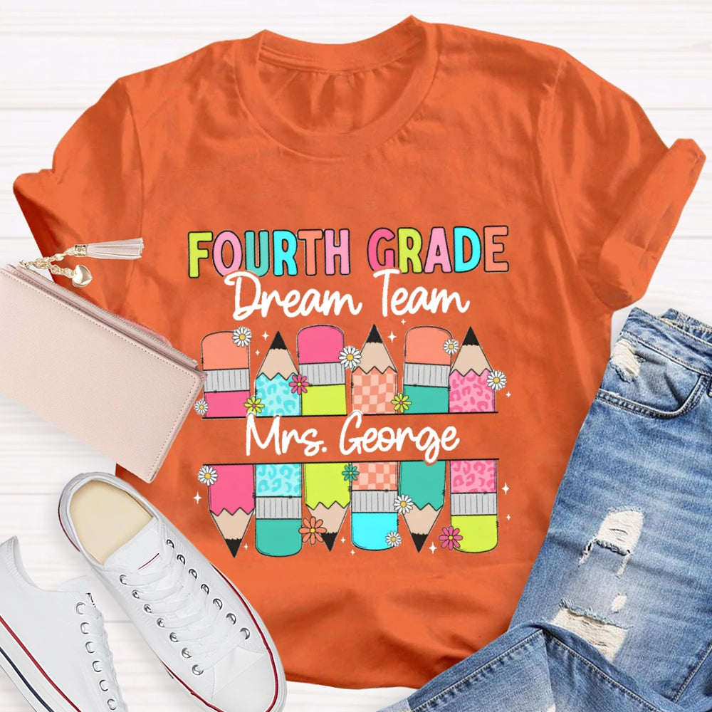 Personalized Name And Grade Fourth Grade Dream Team Colored Pencils T-shirt