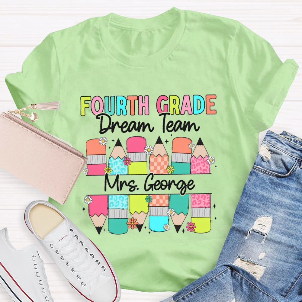 Personalized Name And Grade Fourth Grade Dream Team Colored Pencils T-shirt