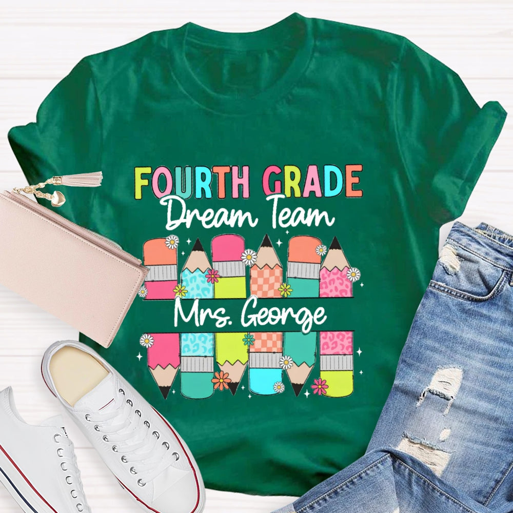 Personalized Name And Grade Fourth Grade Dream Team Colored Pencils T-shirt