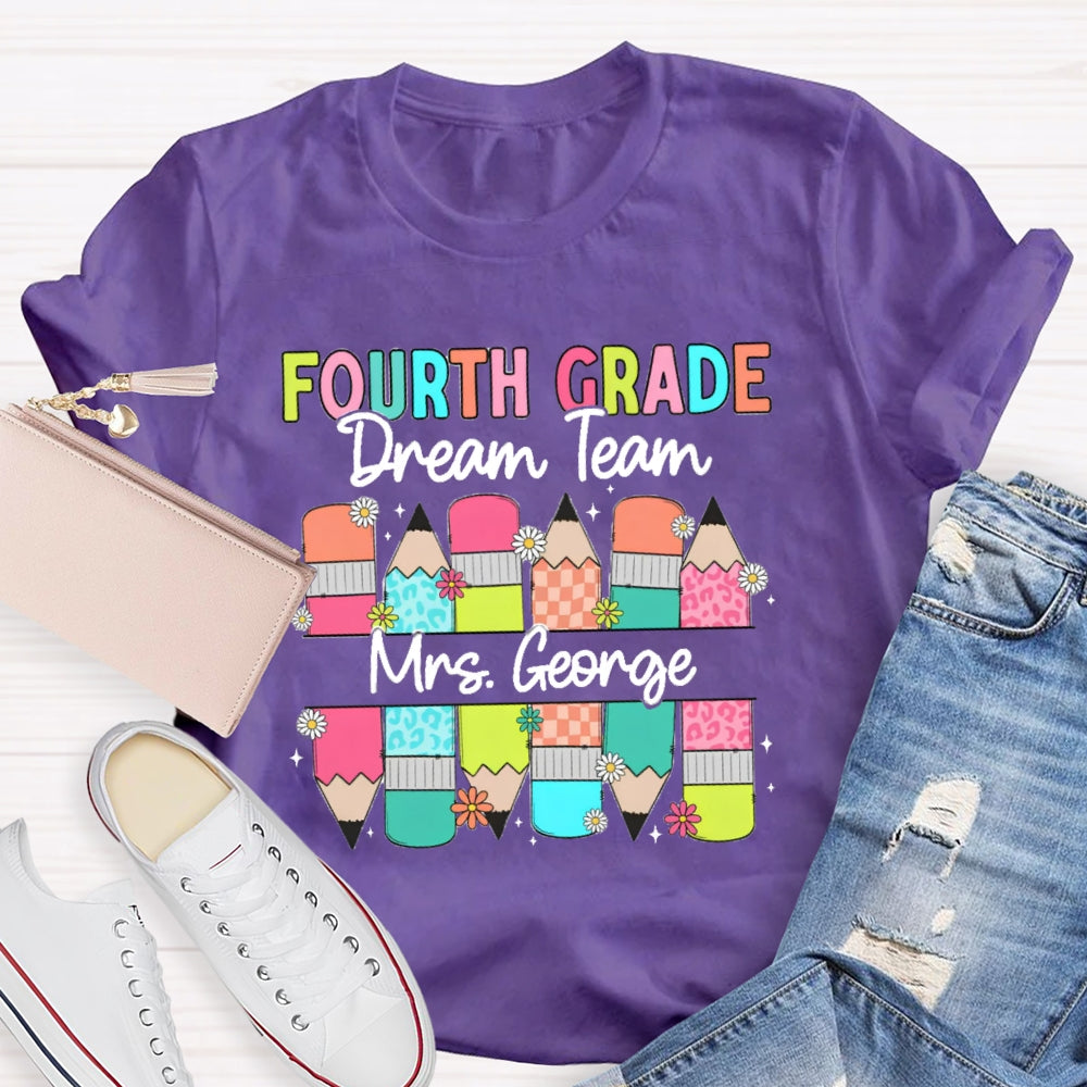 Personalized Name And Grade Fourth Grade Dream Team Colored Pencils T-shirt