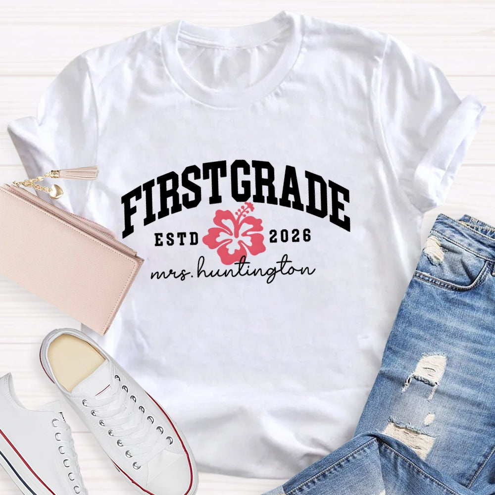 Personalized Grade Teacher Name And ESTD Time T-shirt