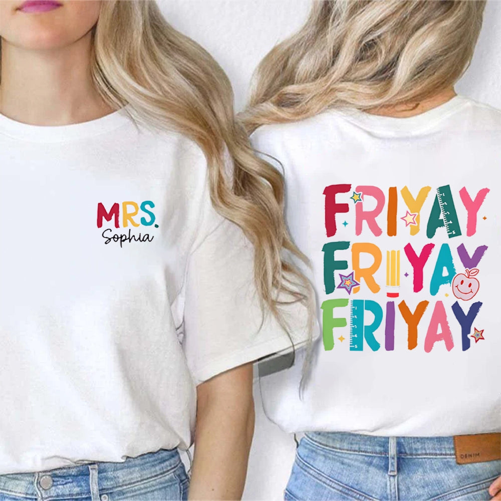 Personalized Name Happy Friyay Double Printed T-shirt