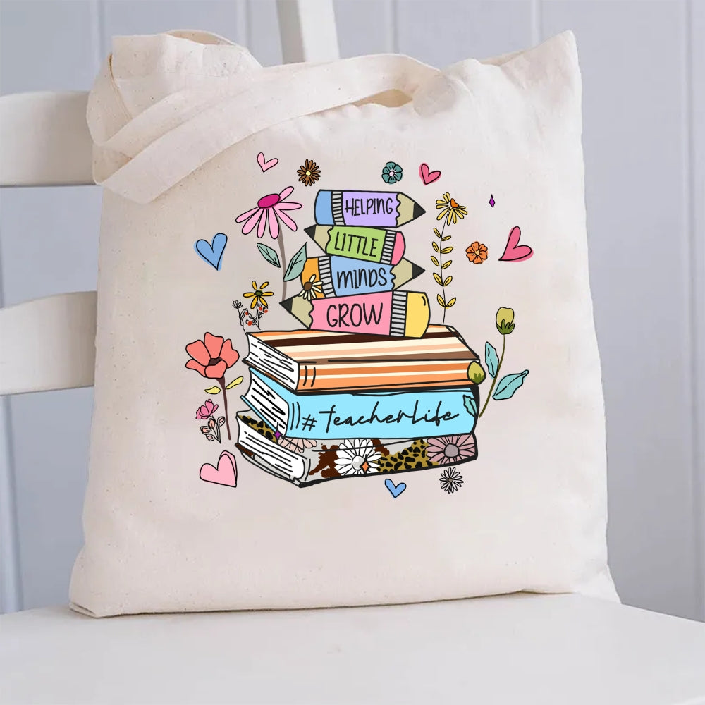 Helping Little Minds Grow TeacherLife Canvas Tote Bag