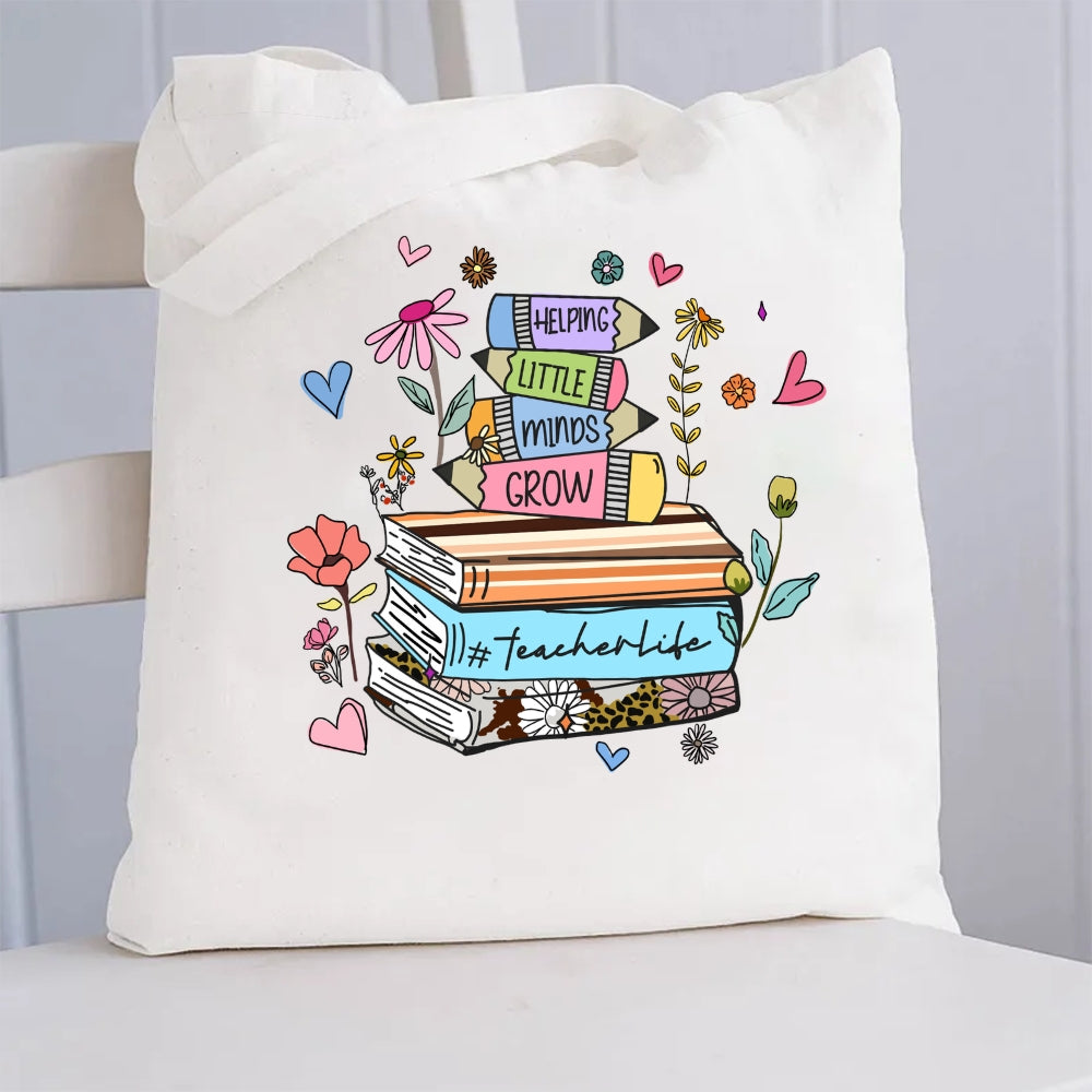 Helping Little Minds Grow TeacherLife Canvas Tote Bag
