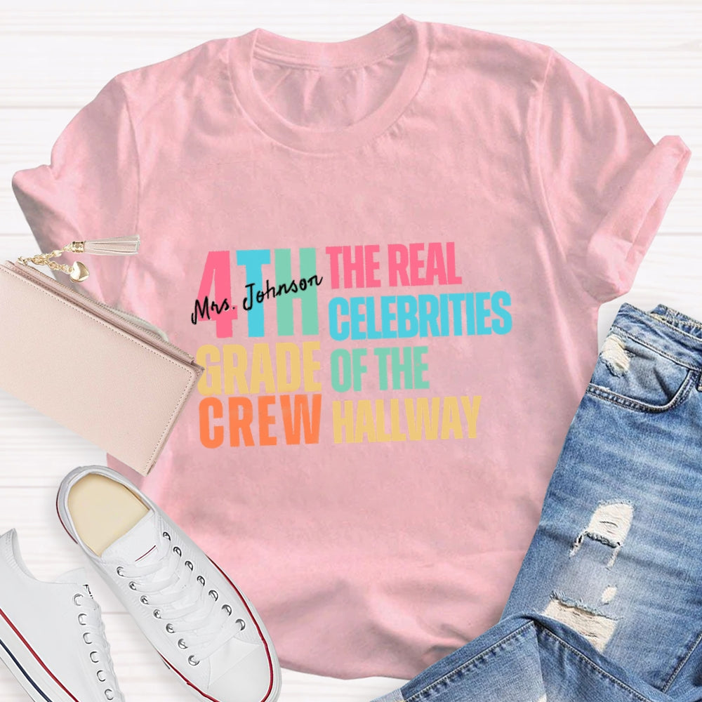 Personalized Grade And Name The Celebrities Of The Hallway T-shirt