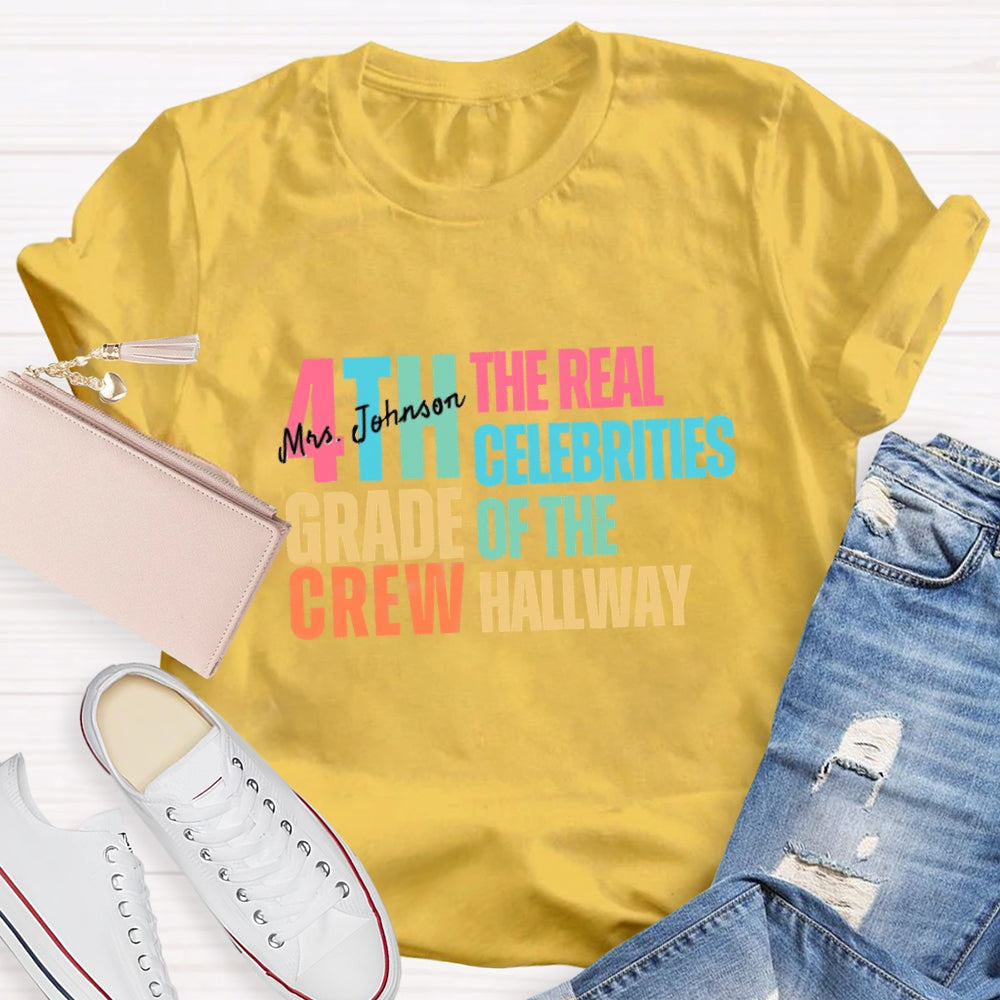 Personalized Grade And Name The Celebrities Of The Hallway T-shirt