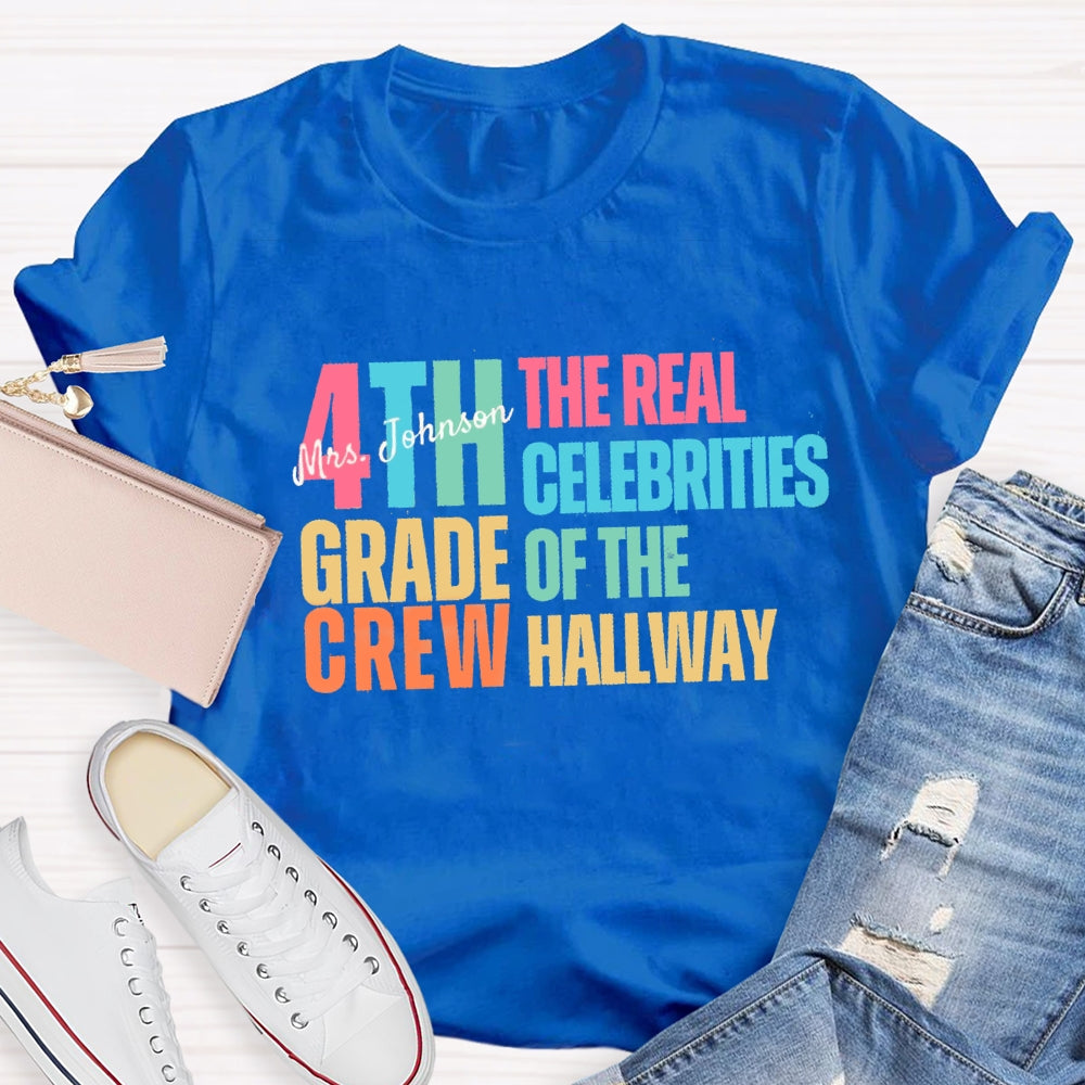 Personalized Grade And Name The Celebrities Of The Hallway T-shirt