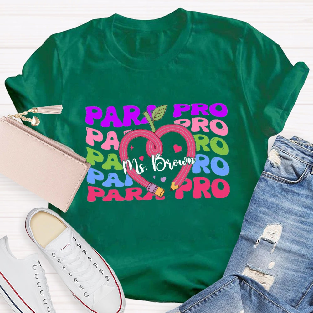 Personalized Paraprofessional Teacher Name T-shirt