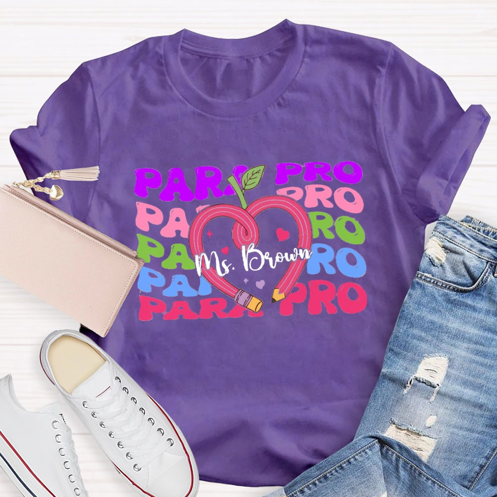 Personalized Paraprofessional Teacher Name T-shirt