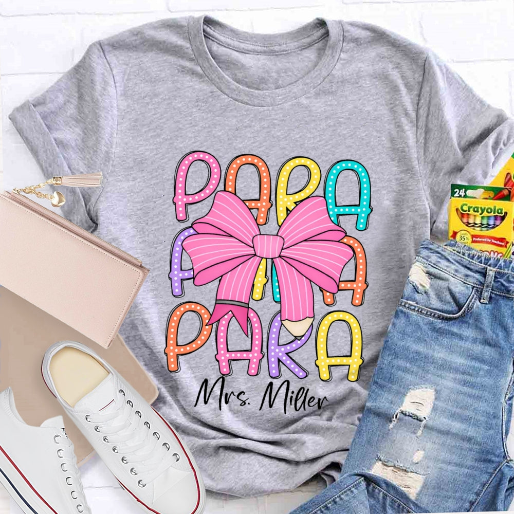 Personalized Para Teacher Name Pink Bow T-shirt