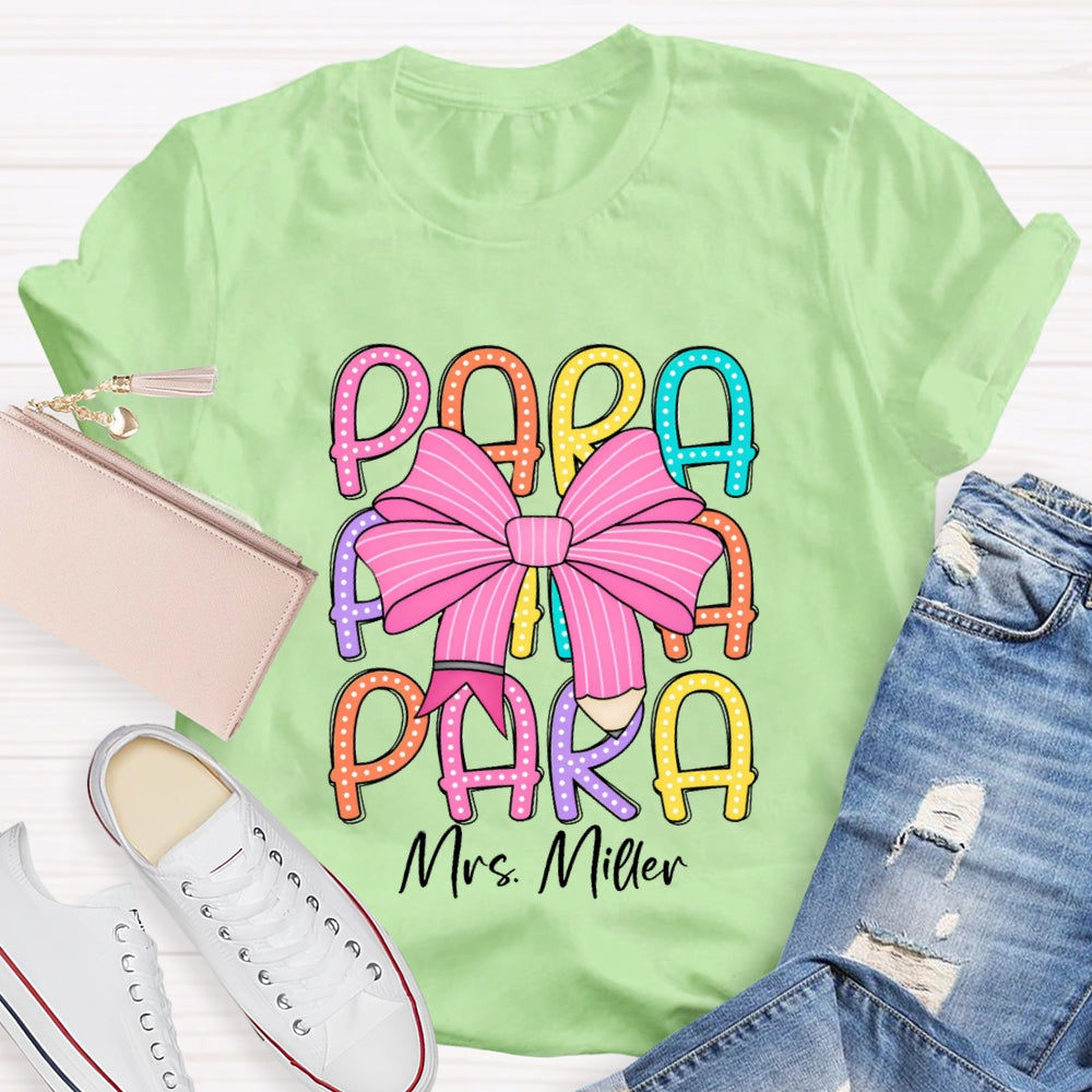 Personalized Para Teacher Name Pink Bow T-shirt