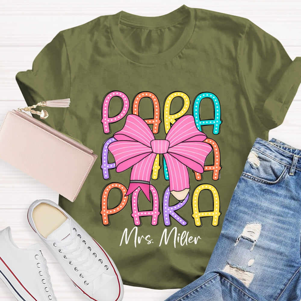 Personalized Para Teacher Name Pink Bow T-shirt