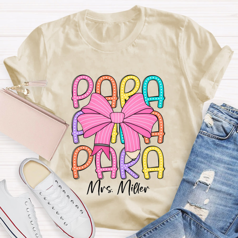 Personalized Para Teacher Name Pink Bow T-shirt