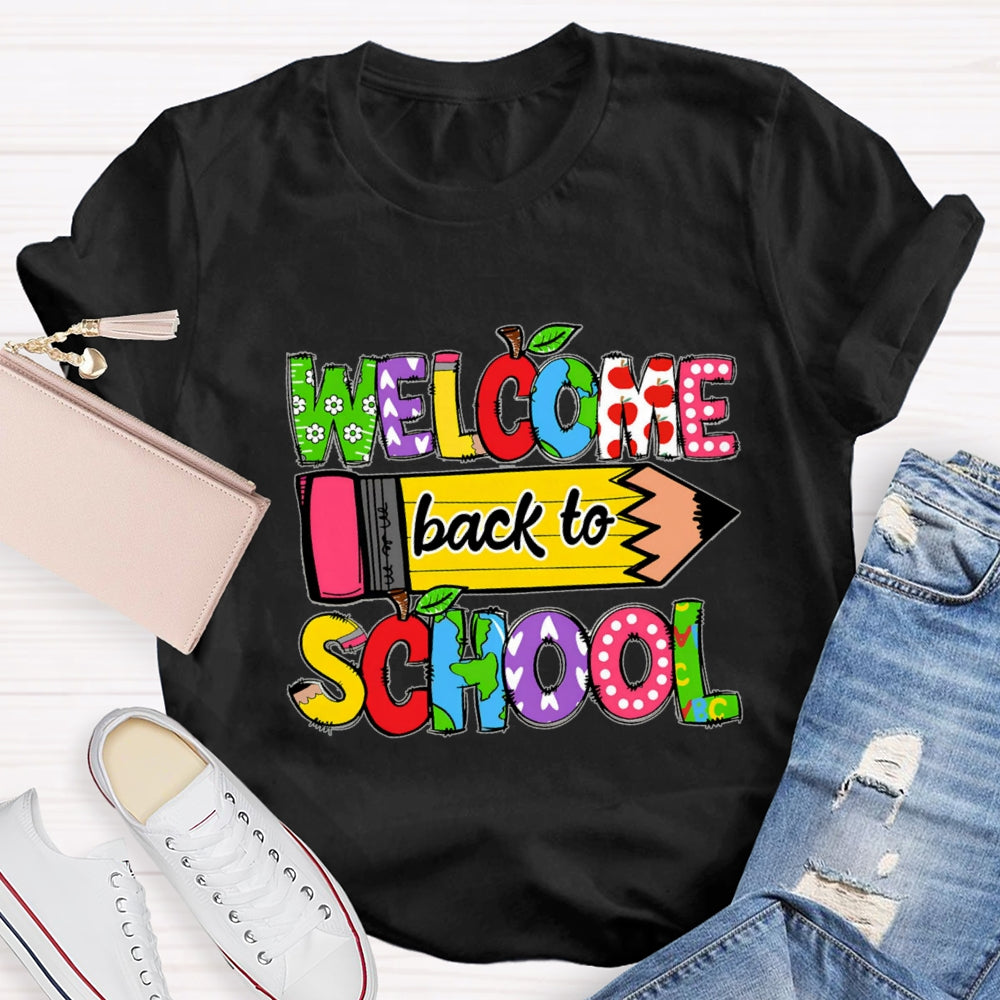 Welcome Back To School Yellow Pencil T-shirt