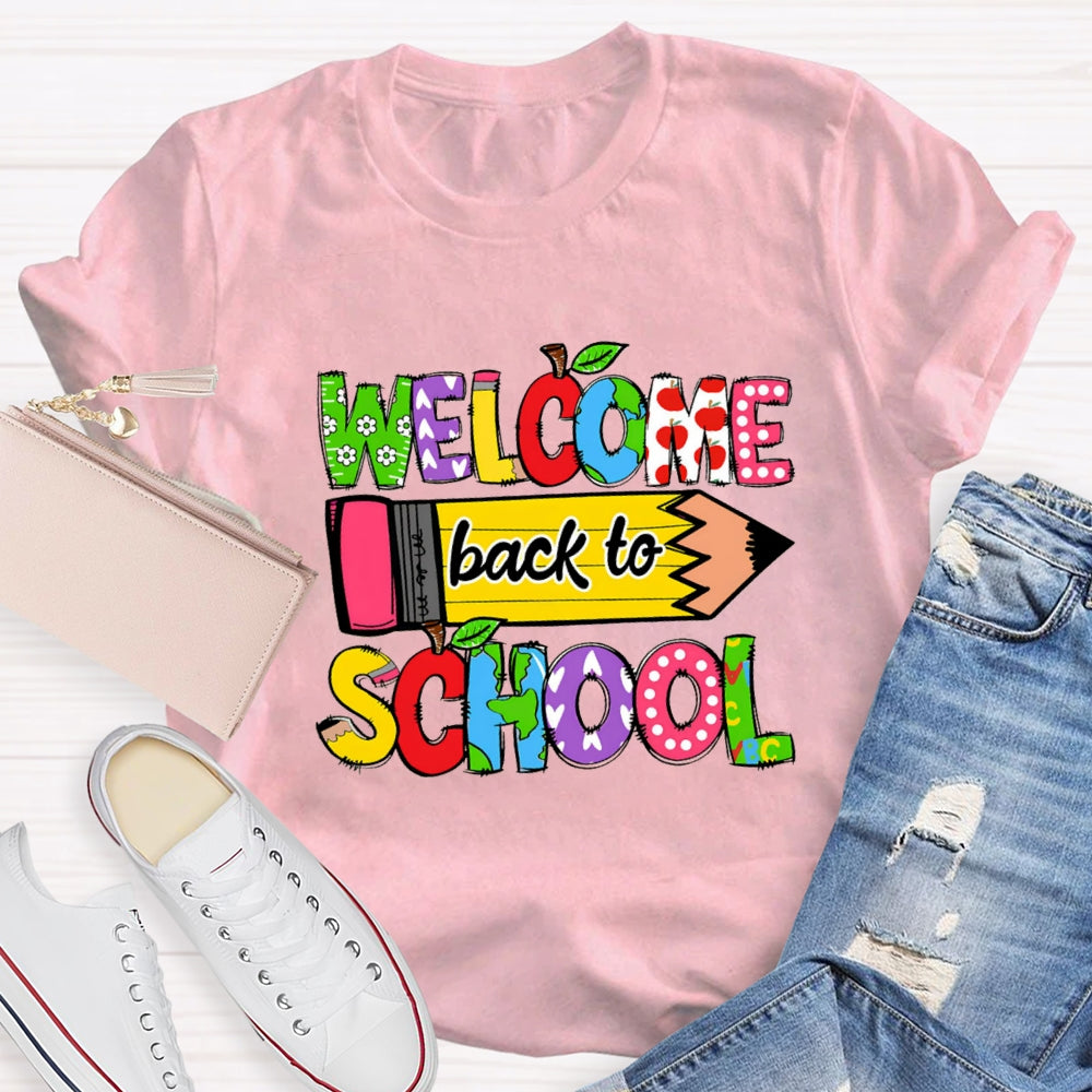 Welcome Back To School Yellow Pencil T-shirt