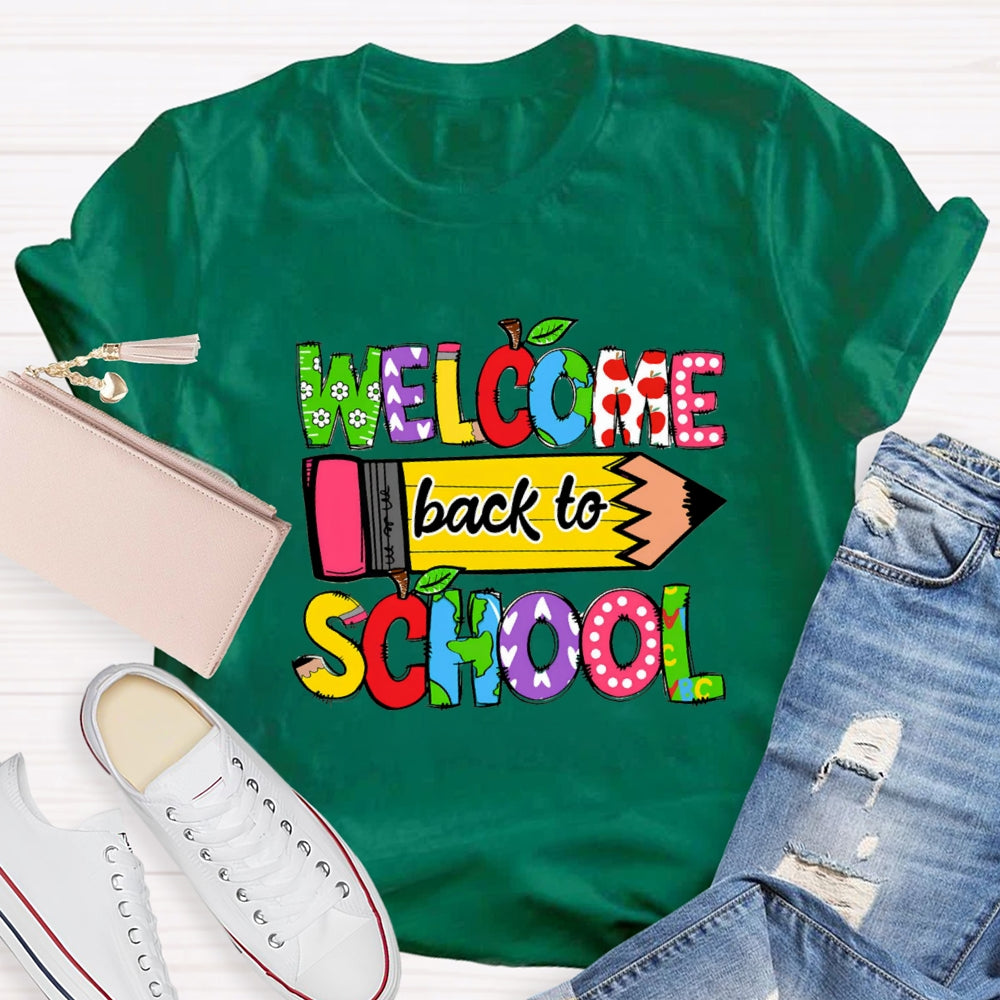 Welcome Back To School Yellow Pencil T-shirt