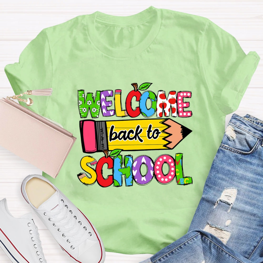 Welcome Back To School Yellow Pencil T-shirt
