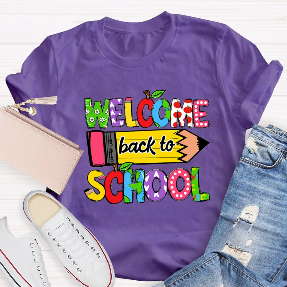 Welcome Back To School Yellow Pencil T-shirt