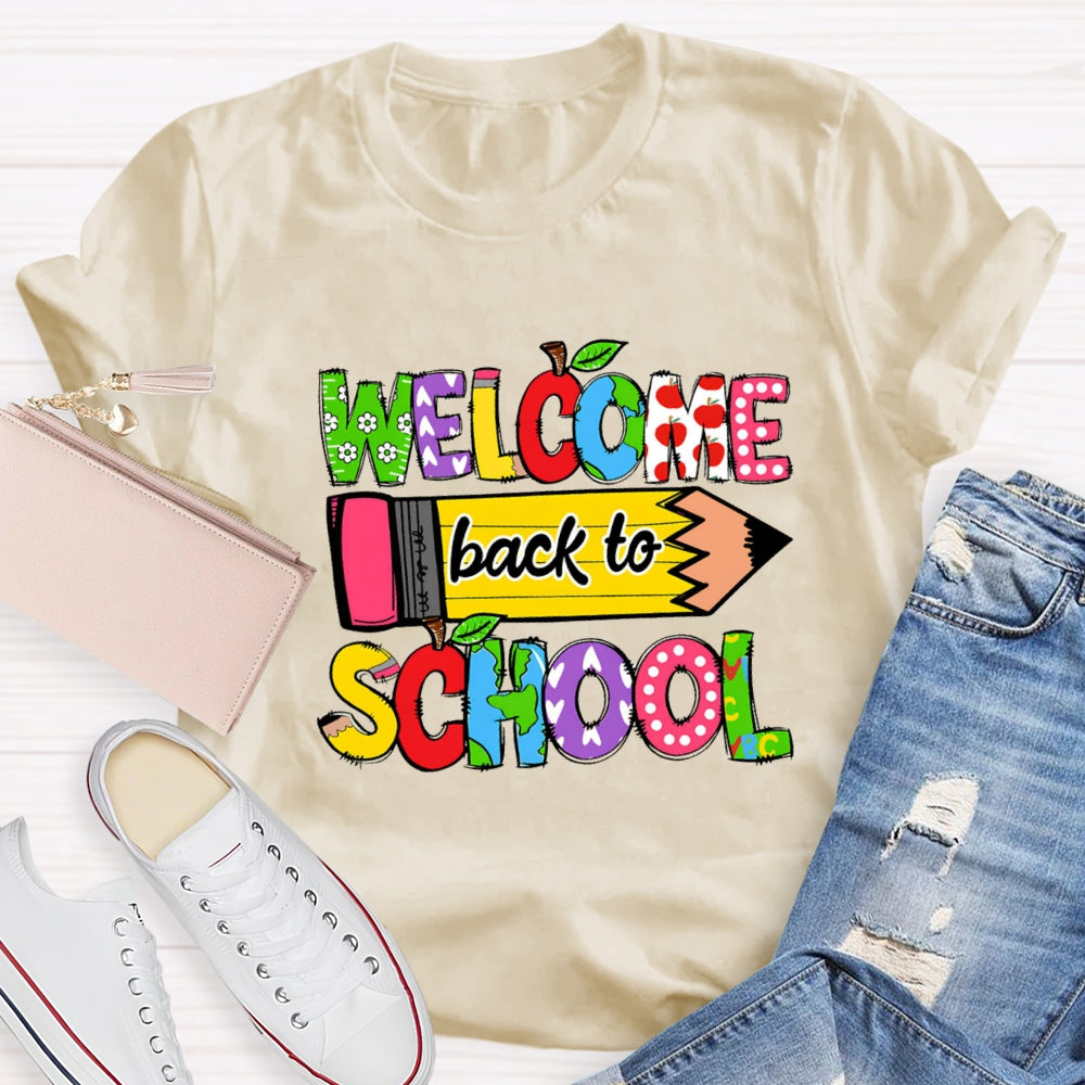 Welcome Back To School Yellow Pencil T-shirt