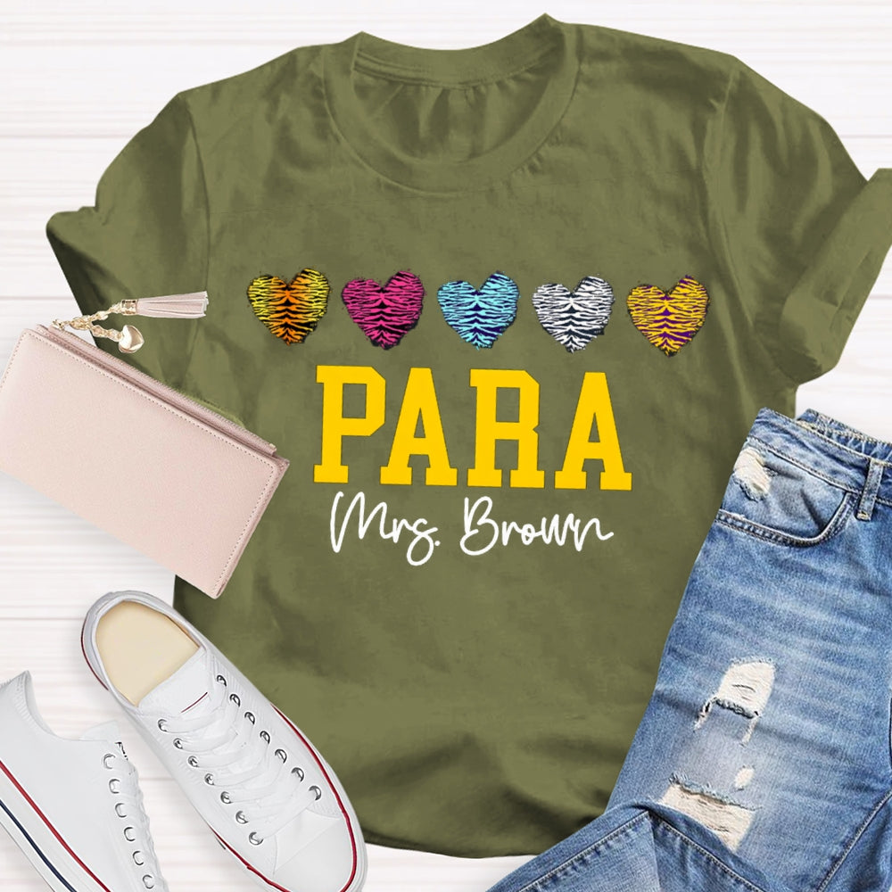 Personalized Name Para Colored Heart Paraprofessional Teacher T-shirt
