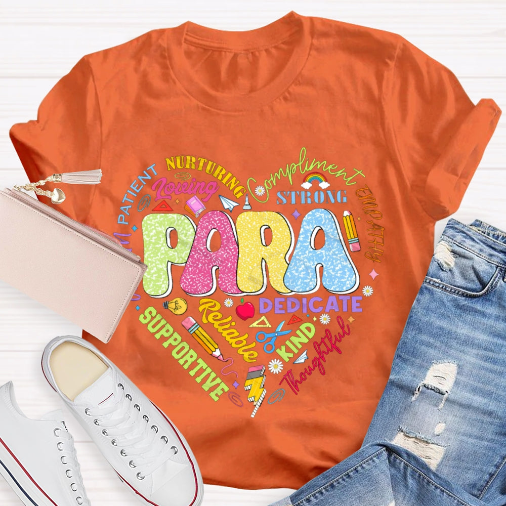 Para Nurturing Compliment Dedicate Supportive Kind Loving T-shirt