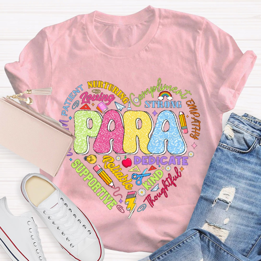 Para Nurturing Compliment Dedicate Supportive Kind Loving T-shirt