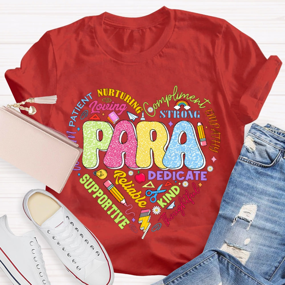 Para Nurturing Compliment Dedicate Supportive Kind Loving T-shirt