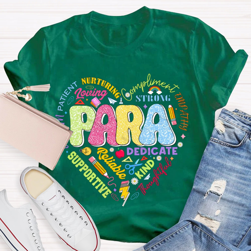 Para Nurturing Compliment Dedicate Supportive Kind Loving T-shirt