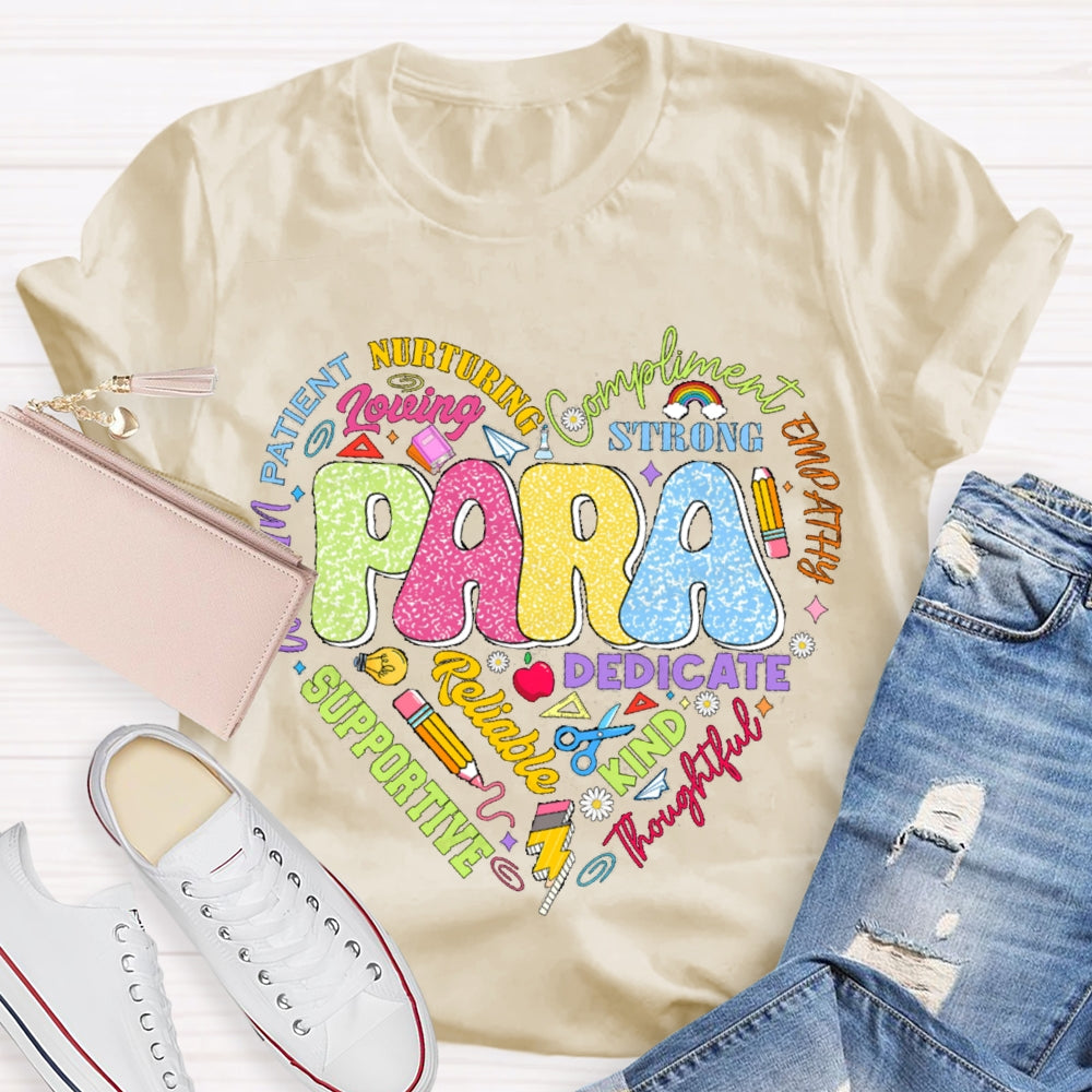 Para Nurturing Compliment Dedicate Supportive Kind Loving T-shirt