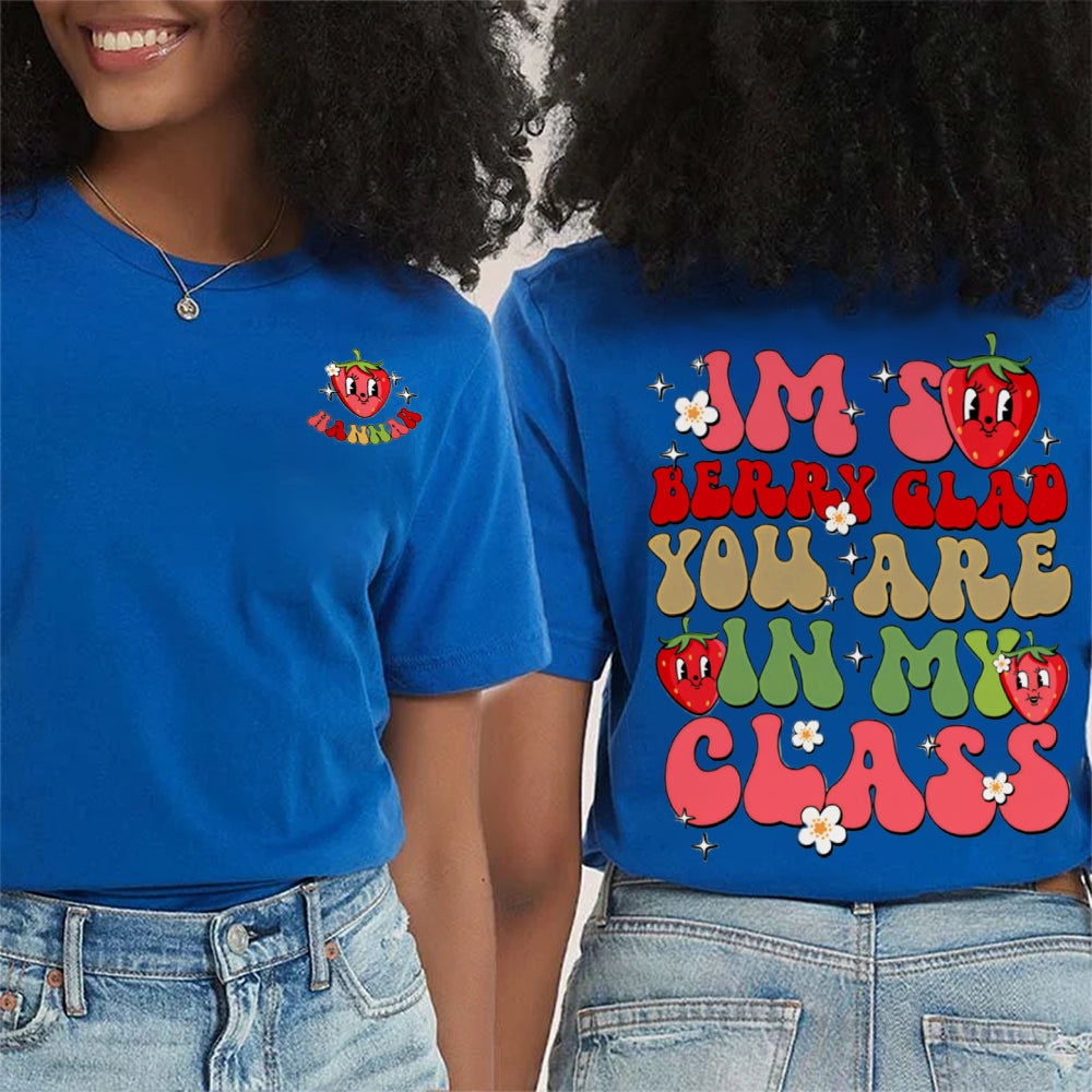 Personalized Name I'M So Beary Glad You'Re In My Class Double Printed T-shirt