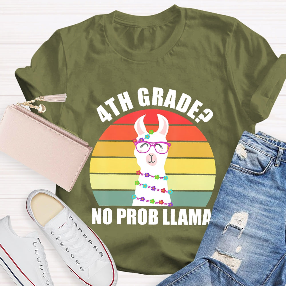 Personalized Grade 4th Grade No Prob Llama T-shirt