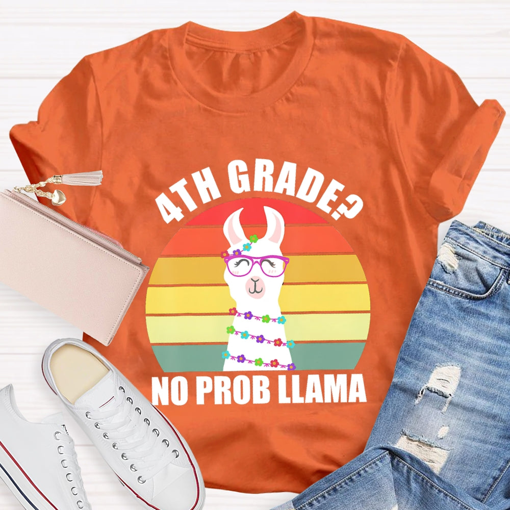 Personalized Grade 4th Grade No Prob Llama T-shirt