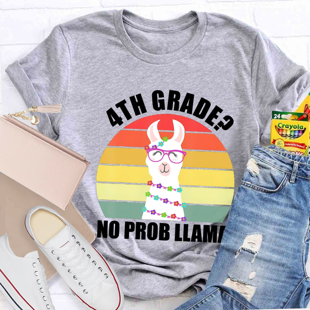 Personalized Grade 4th Grade No Prob Llama T-shirt