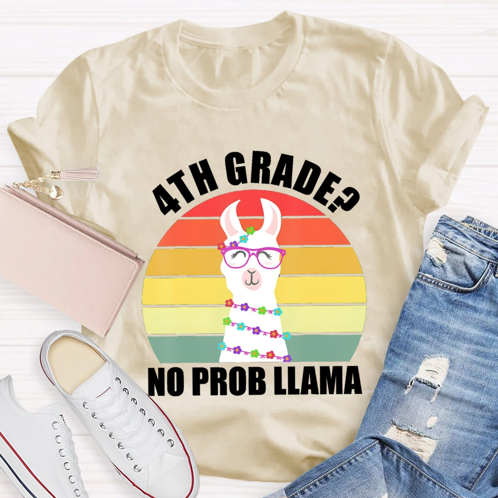 Personalized Grade 4th Grade No Prob Llama T-shirt