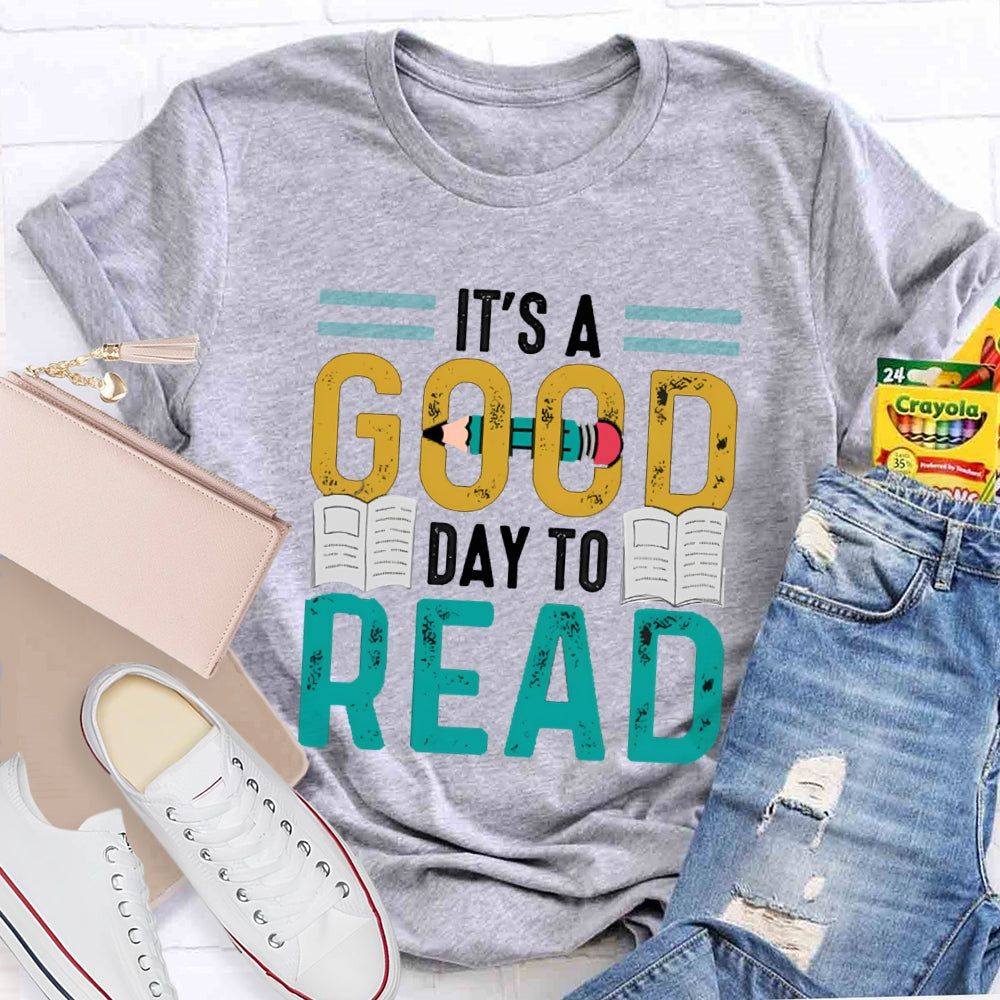 It'S A Good Day To Read Books And Pen T-shirt
